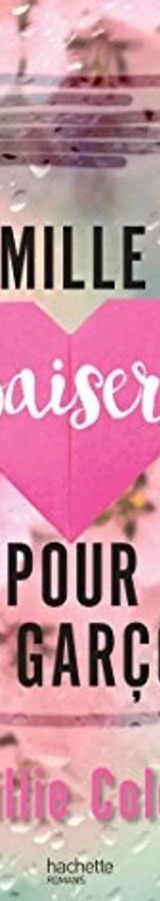 Couverture de « Mille baisers pour un garçon », Tillie Cole