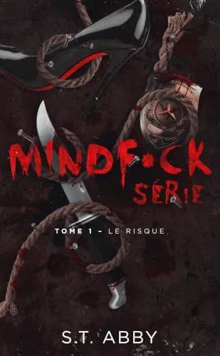 Couverture de « Mindf*ck - Tome 1 : Le risque », S.T. Abby