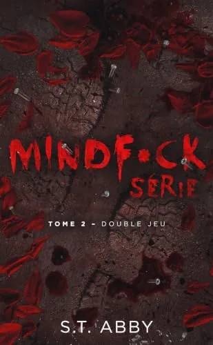 Couverture de Mindf*ck - Tome 2 : Double jeu, S.T. Abby