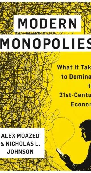 Couverture de Modern Monopolies, Alex Moazed