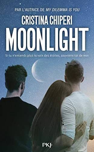 Couverture de Moonlight, Cristina CHIPERI [Chiperi, Cristina]