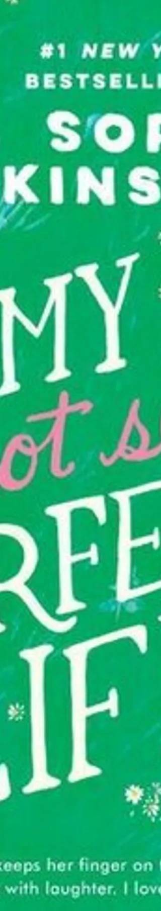 Couverture de My Not So Perfect Life, Sophie Kinsella