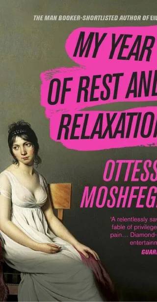 Cover of My Year of Rest and Relaxation by Ottessa Moshfegh