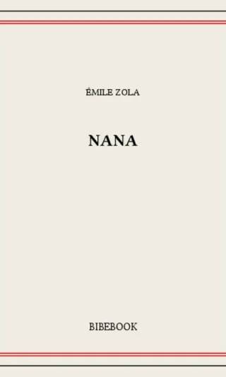 Couverture de Nana, Émile Zola
