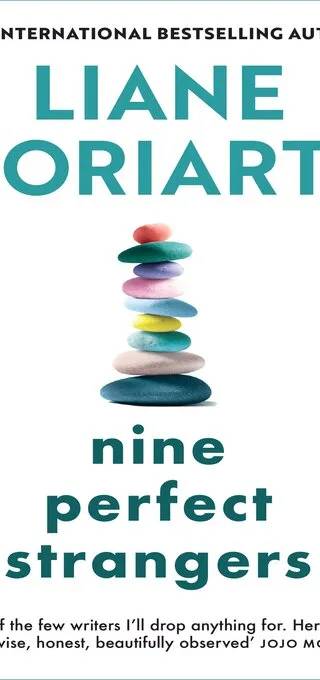 Cover of Nine Perfect Strangers by Liane Moriarty