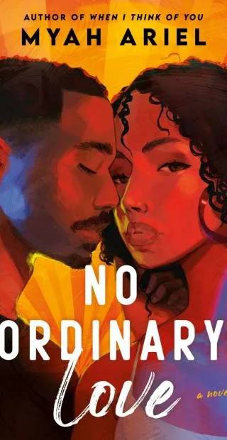 Cover of No Ordinary Love by Myah Ariel