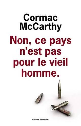 Couverture de Non, ce pays n est pas pour le vieil homme, Cormac McCarthy
