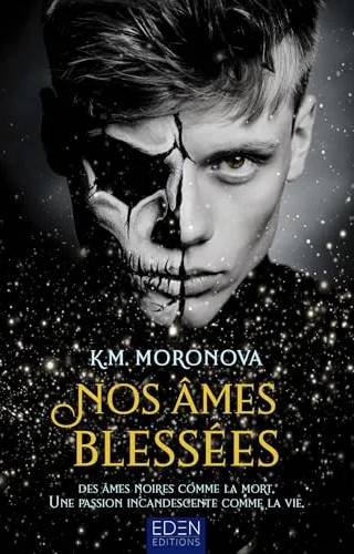 Couverture de Nos âmes blessées T1, K.M. Moronova