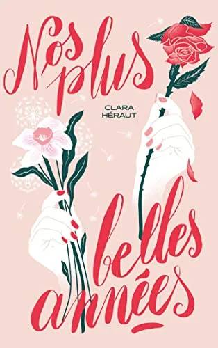 Couverture de Nos plus belles années, Héraut Clara, Clara Héraut