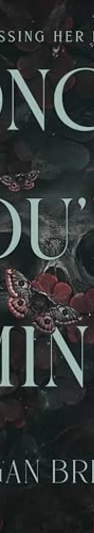 Couverture de Once You're Mine, Morgan Bridges