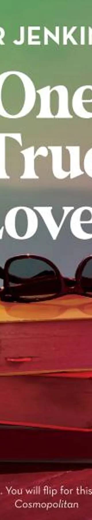 Cover of One True Loves by Taylor Jenkins Reid