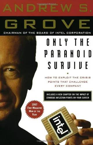 Couverture de Only the paranoid survive : how to exploit the crisis points that challenge every company and career, Andrew S. Grove