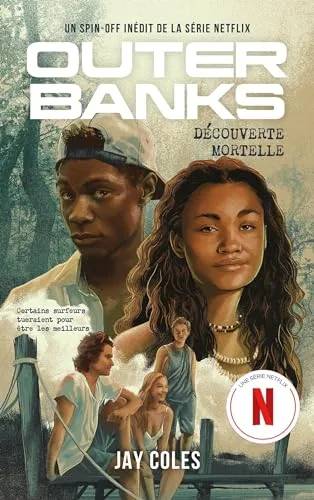Couverture de Outer Banks: découverte mortelle, Jay Coles