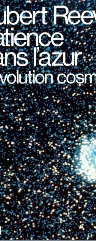 Couverture de Patience dans l'azur. L'évolution cosmique, Hubert Reeves