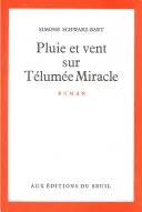 Couverture de Pluie et vent sur Télumée Miracle, Simone Schwarz-Bart