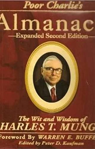 Couverture de Poor Charlie's almanack: the essential wit and wisdom of Charles T. Munger, Charles T. Munger