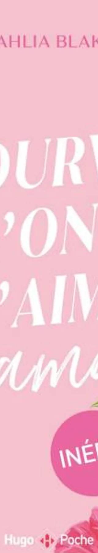 Couverture de Pourvu qu'on ne s'aime jamais, Dahlia Blake