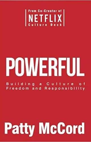 Couverture de Powerful International Paperback: Building a Culture of Freedom and Responsibility, Patty McCord