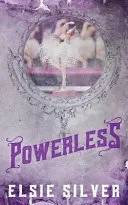 Cover of Powerless : a small town friends to lovers romance by Elsie Silver