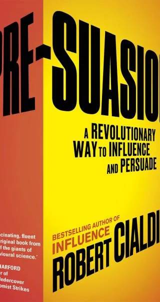 Couverture de Pre-Suasion, Robert Cialdini