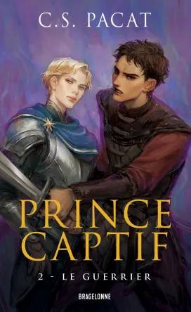 Couverture de Prince Captif tome 2 : Le guerrier, C.S. Pacat
