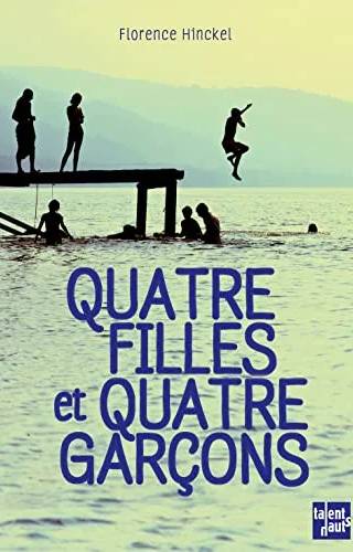 Couverture de Quatre filles et quatre garçons, Florence Hinckel