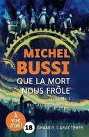 Couverture de Que la mort nous frole, Michel Bussi
