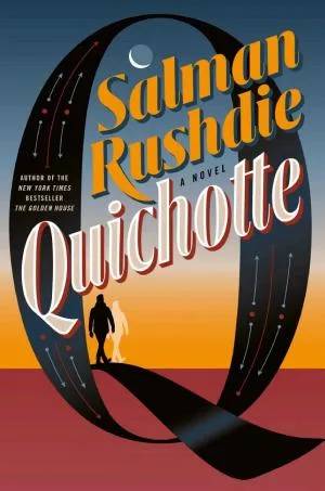 Cover of Quichotte by Salman Rushdie