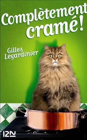Couverture de Complètement cramé !, Gilles Legardinier