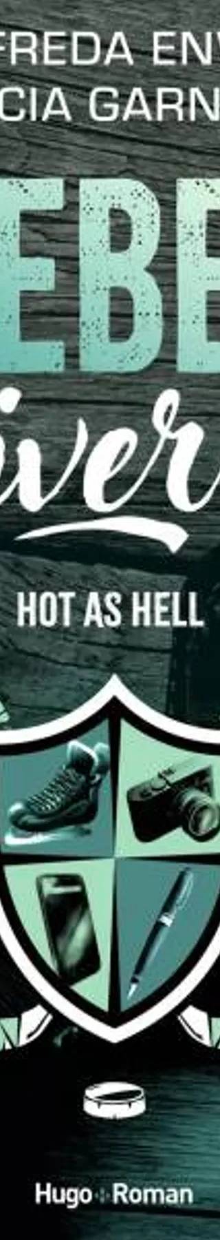 Couverture de Rebel University, tome 1 : Hot as hell, Alfreda Enwy, Alicia Garnier