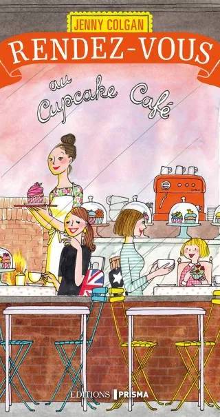 Couverture de Rendez-vous au Cupcake Café, Jenny Colgan
