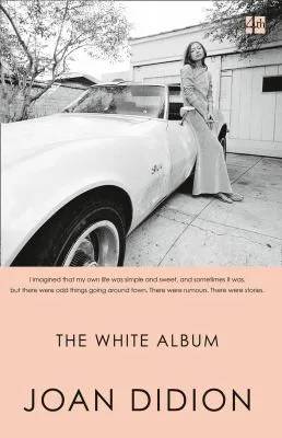 Cover of The White Album by Joan Didion