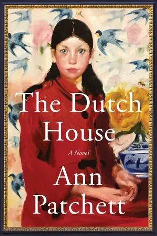 Cover of The Dutch House by Ann Patchett