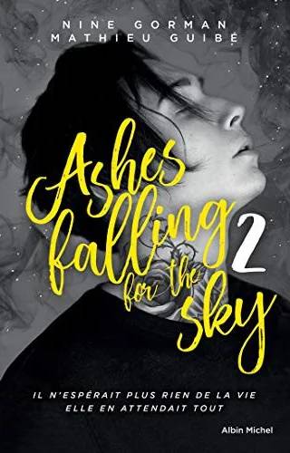 Couverture de Sky Burning Down to Ashes, Nine Gorman, Mathieu Guibé