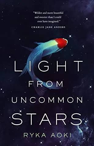 Couverture de Light From Uncommon Stars, Ryka Aoki
