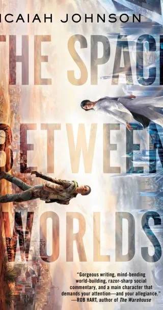 Cover of The Space Between Worlds by Micaiah Johnson