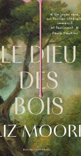 Couverture de Le dieu des bois, Liz Moore