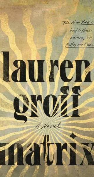 Cover of Matrix by Lauren Groff