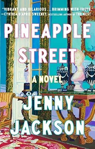 Cover of Pineapple Street by Jenny Jackson