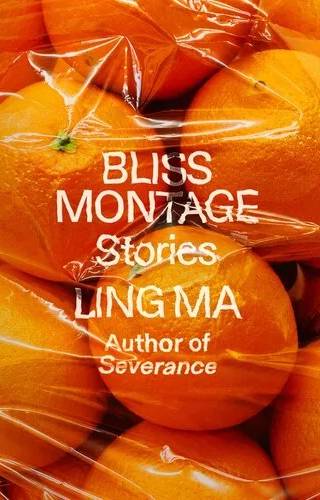Couverture de Bliss montage : stories, Ling Ma