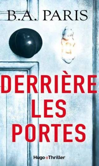 Couverture de Derrière les portes, B.A. Paris