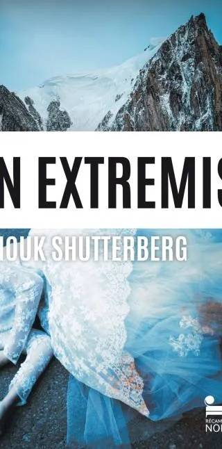 Couverture de In Extremis, Anouk Shutterberg: Livre policier nouveauté 2025, Thriller noir, Roman policier par la lauréate du Prix Noir sur Ormesson 2023, Anouk Shutterberg