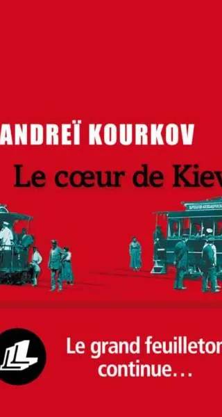 Couverture de Le cœur de Kiev, Andreï Kourkov