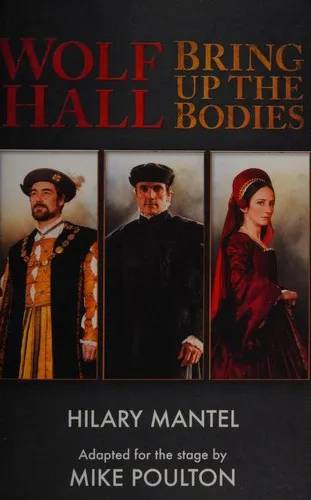 Couverture de « Wolf Hall: Bring Up the Bodies », Hilary Mantel
