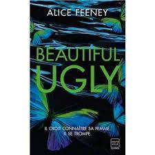 Couverture de Beautiful Ugly, Alice Feeney
