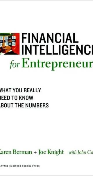 Cover of Financial Intelligence for Entrepreneurs: What You Really Need to Know About the Numbers by Karen Berman, Joe Knight