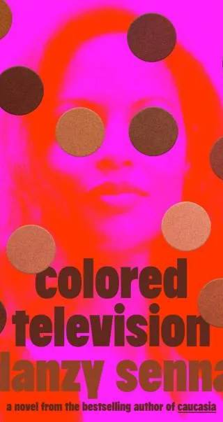 Cover of Colored Television by Danzy Senna