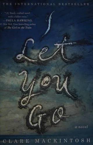 Cover of I Let You Go by Clare Mackintosh