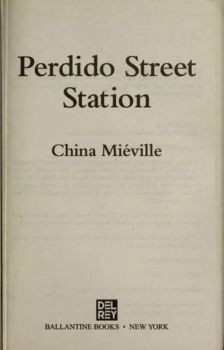Cover of Perdido Street Station by China Miéville