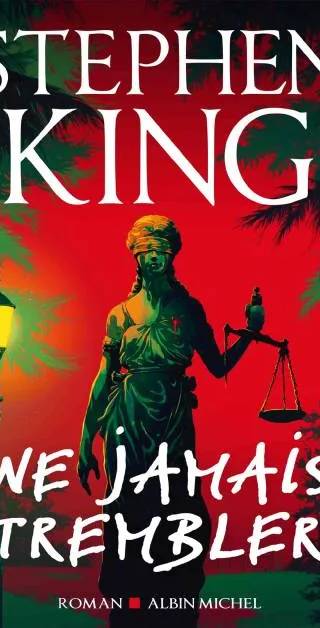 Couverture de Ne jamais trembler, Stephen King